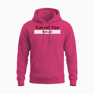Camel Toe Pedicurist Unisex Hoodie - Heliconia