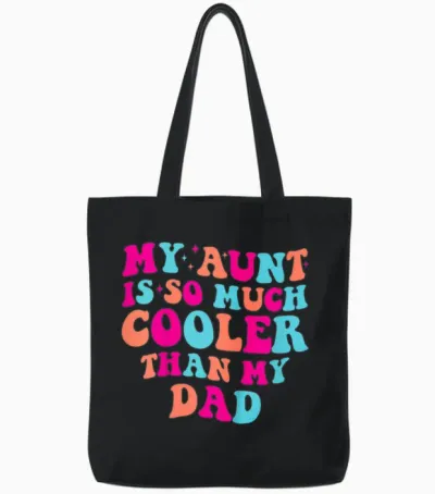 Retro Groovy My Aunt Is So Much Cooler Than My Dad Tote Bags - Black