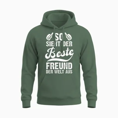 T-Shirt with German Text "so Sieht Der Beste Freund Der Welt Aus Lustig Freundschaft", Black Unisex Hoodie - Military Green