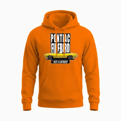 1969 Pontiac Firebird. Like a Camaro, but for Men. Unisex Hoodie - Safety Orange