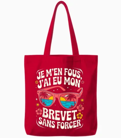 Je M'en Fous J'ai Eu Mon Brevet Sans Forcer, Réussite 2026 Tote Bags - Red