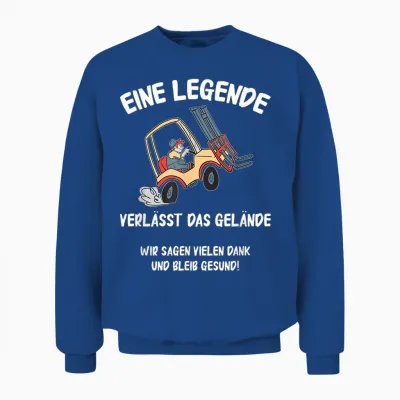 T-Shirt with German Text "eine Legende Verlässt Das Gelände Rente Lagerist", Black Unisex Sweatshirt - Royal