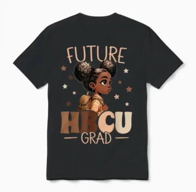 Future Hbcu Grad Black Girl Graduation Hbcu Unisex T-Shirt - Black