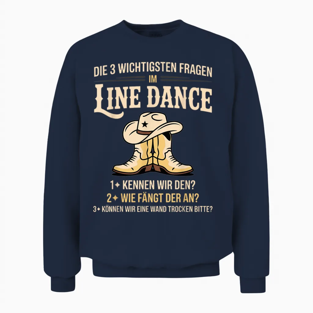 Die 3 Fragen Im Line Dance Damen Western Country Tanzen Tanz Unisex Sweatshirt in Navy
