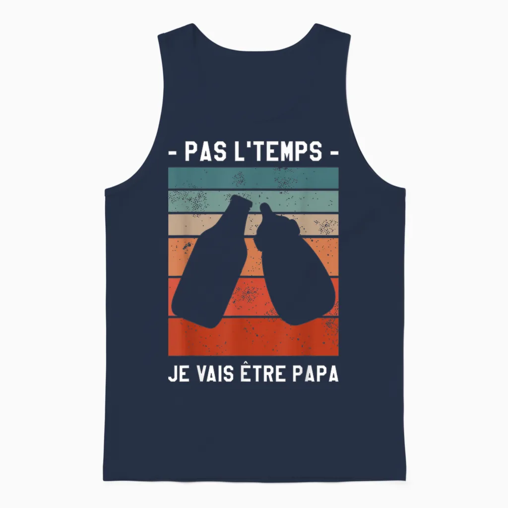 Pas L'temps I'm Going to Be Dad Soon T-Shirt, Black, S Unisex Tank Top in Navy