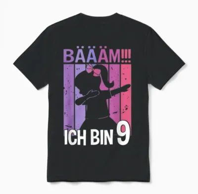 Girls' T-Shirt with German Text "tanzen Bääm Ich Bin 9 Jahre Dab" [german Unisex T-Shirt - Black