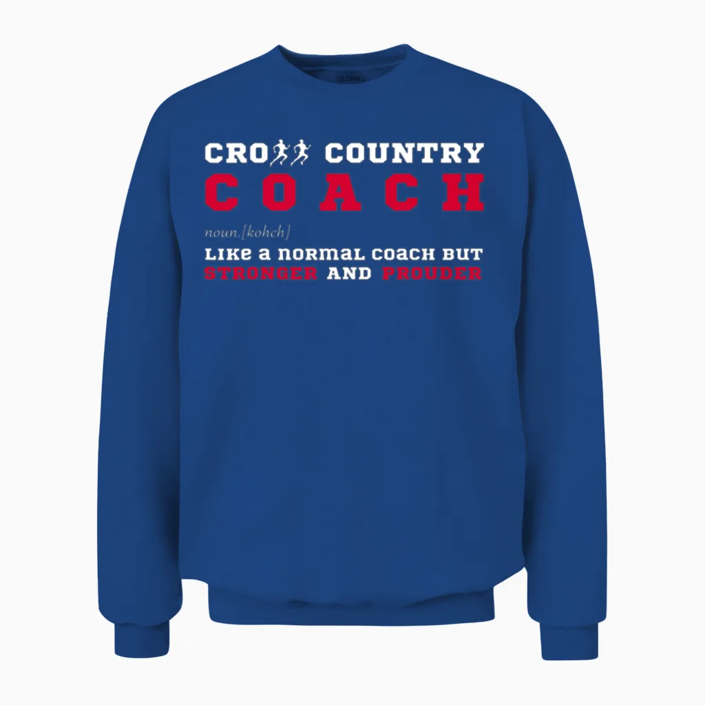 Cross Country Coach Sports Coaching Fun Definition Unisex Sweatshirt in Royal