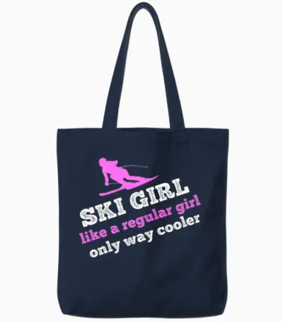 Ski Girl - Like a Regular Girl, Only Way Cooler Tote Bags - Navy