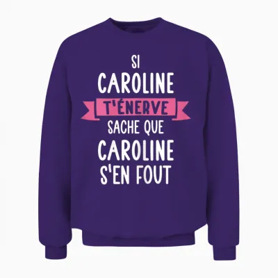 Gift Woman Humour Name Personalized Caroline T-Shirt, Black, Female X-Small Unisex Sweatshirt - Purple