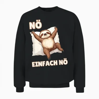 Sloth "einfach Nö" Funny Sayings for Girls and Boys T-Shirt, Black Unisex Sweatshirt - Black