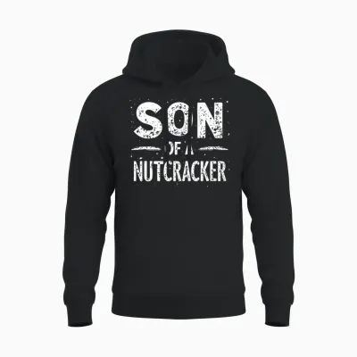 Son of a Nutcracker! Matching Family Christmas Unisex Hoodie - Black