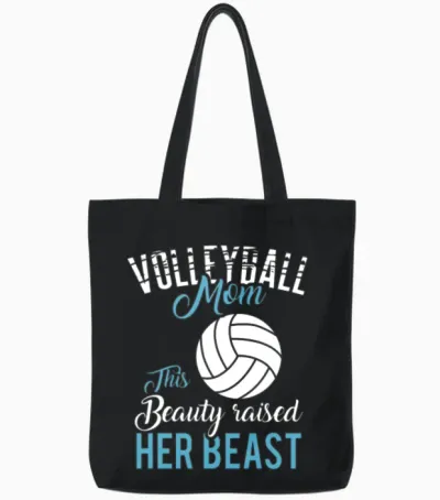 Volleyball Mom - This Beauty Raised Her Beast Tote Bags - Black