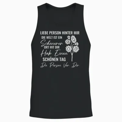 An Die Person Hinter Mir Liebe Person Hinter Mir Unisex Tank Top - Black