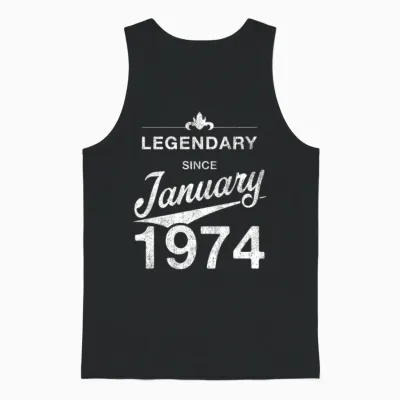 50th Birthday 50 Year Old Born January 1974 Gift Unisex Tank Top - Black