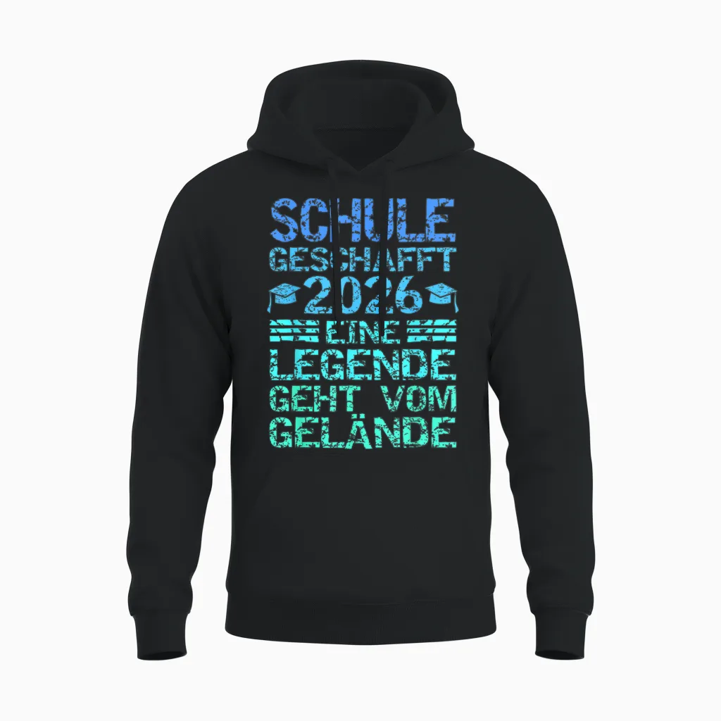 Schule 2026 Eine Legende Geht Vom Gelände Unisex Hoodie in Black