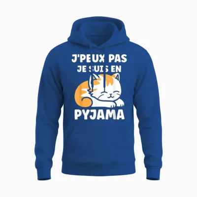 Flemme Humour Petit Chat Je Peux Pas Je Suis En Pyjama T-Shirt, Black Unisex Hoodie - Royal