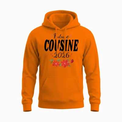 Future Cousine 2026 Pregnancy Announcement Unisex Hoodie - Safety Orange