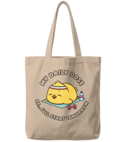 Funny Lazy Fitness Chick-My Daily Dose of Tomorrow Tote Bags - Natural