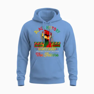 Believe Achieve Succeed African Freedom Black History Month Unisex Hoodie - Carolina Blue