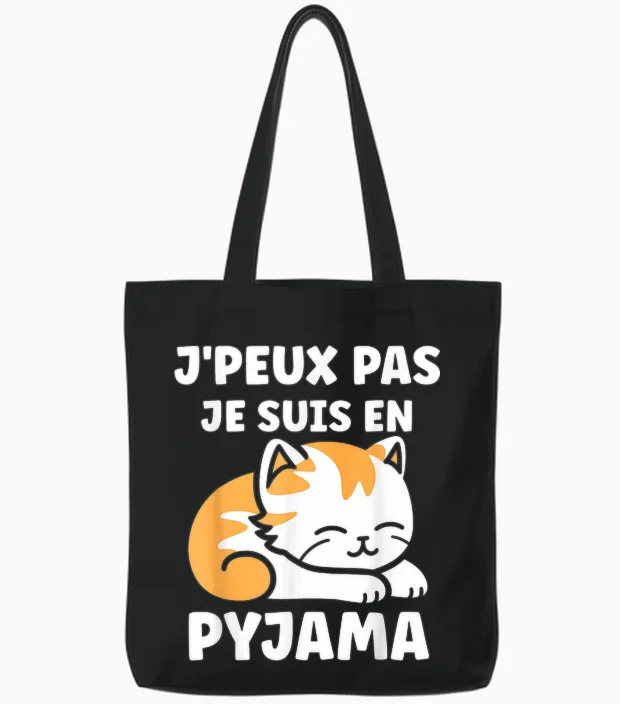 Flemme Humour Petit Chat Je Peux Pas Je Suis En Pyjama T-Shirt, Black Tote Bags in Black
