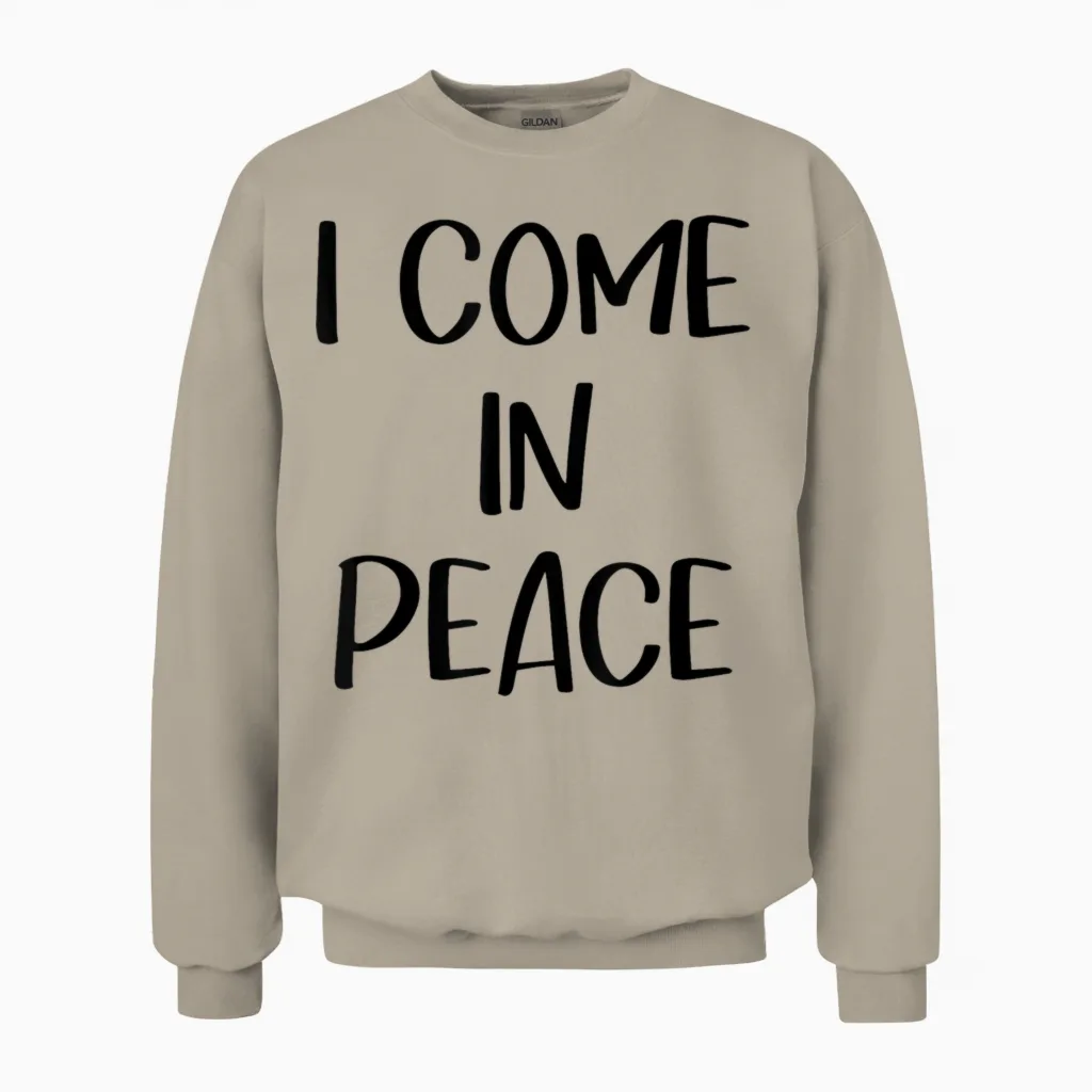 I Come in Peace I'm Peace Couple Matching Unisex Sweatshirt in Sand