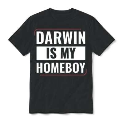 Darwin Is My Homeboy Funny Biology Students Unisex T-Shirt - Black