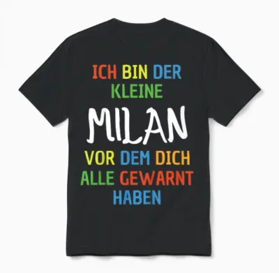 Children's Name Milan T-Shirt with German Text "ich Bin Der Kleine Milan, Black Unisex T-Shirt - Black