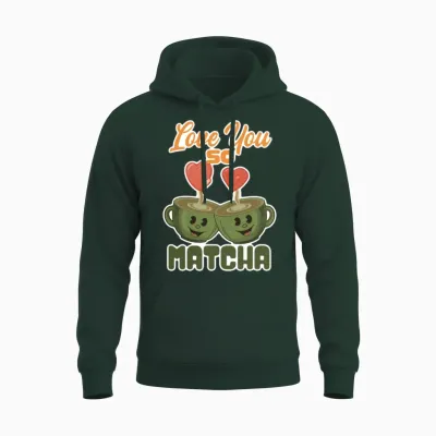 Love You So Matcha Unisex Hoodie - Forest