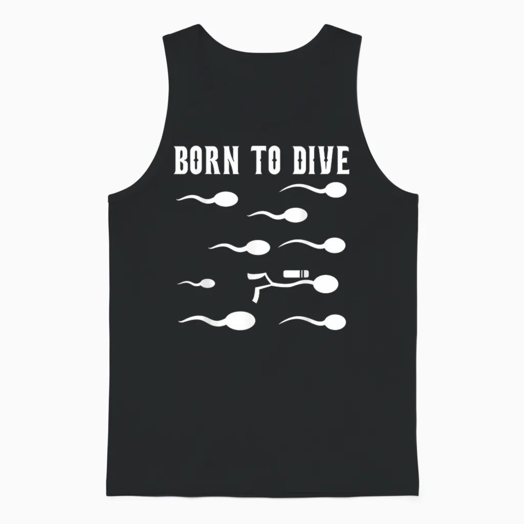 Born to Dive - Motif De Sperme De Plongée Amusant Unisex Tank Top in Black