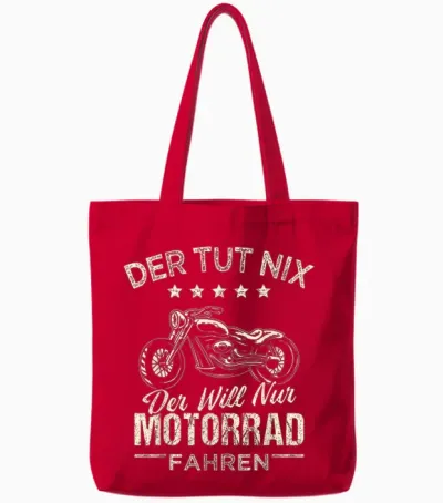 Men's T-Shirt "der Tut Nix Der Will Nur Motorcycle Fahren" ("der Tut Nix Der Will Tote Bags - Red