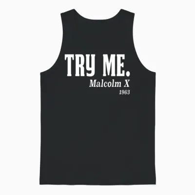 Try Me. Malcolm X, 1963 Unisex Tank Top - Black