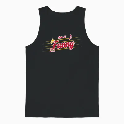 Make It Funny Unisex Tank Top - Black