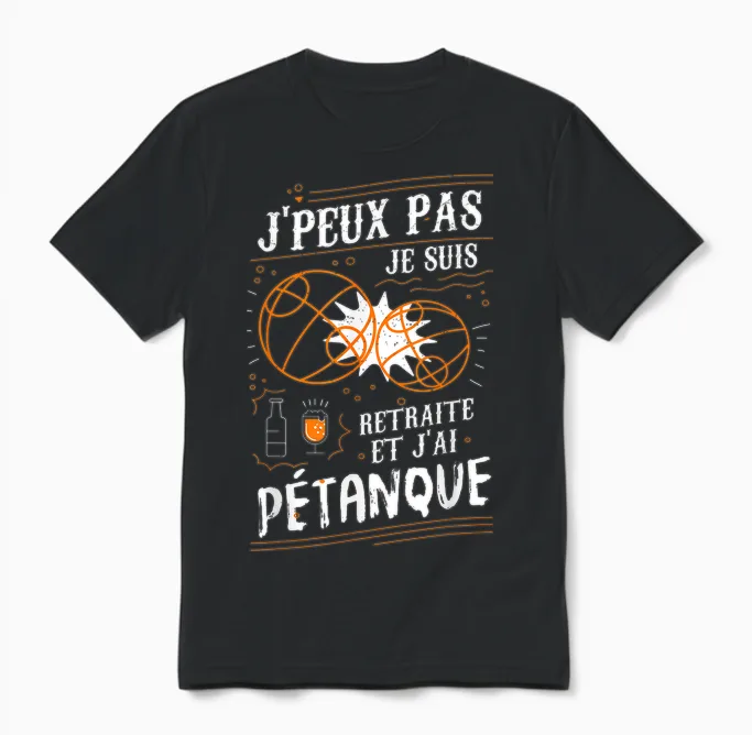 I Can't I'm Retired and I Have Pétanque Unisex T-Shirt in Black