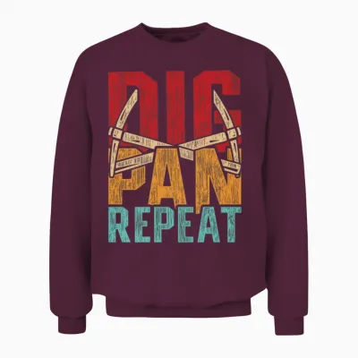 Gold Panning Prospector Dig Pan Repeat Unisex Sweatshirt - Maroon