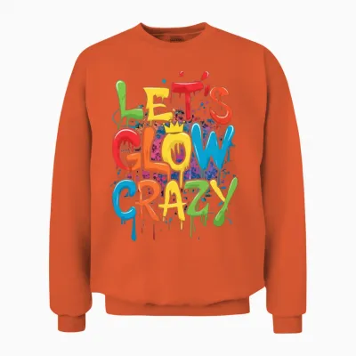 Lets a Glow Crazy Retro Colorful Quote Group Team Unisex Sweatshirt - Orange