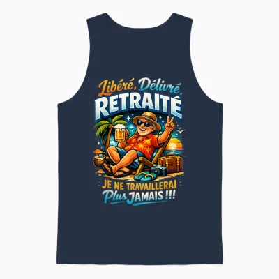 Cadeau Départ Retraite Homme Original Humour Libéré Délivré Unisex Tank Top - Navy