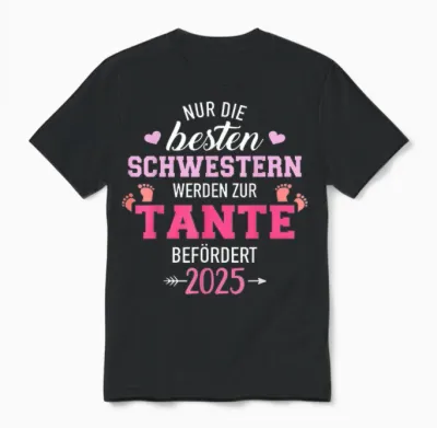 Besten Schwestern Werden Zur Tante Befördert 2025 Unisex T-Shirt - Black