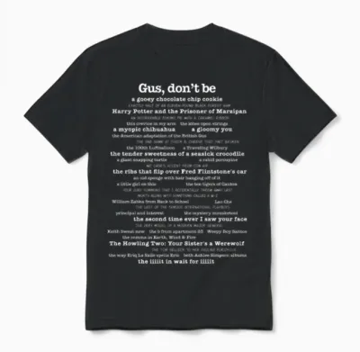 Psych - Gus Dont Be Quotes Unisex T-Shirt - Black