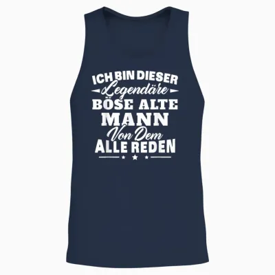 Ich Bin Dieser Legendäre Böse Alte Mann Von Dem Alle Reden Unisex Tank Top - Navy