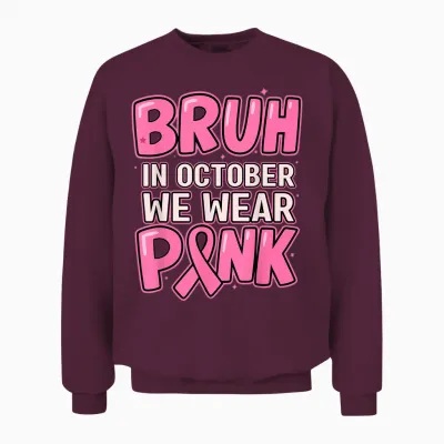 Breast Cancer Awareness October We Wear Pink Boys Kids Teens Unisex Sweatshirt - Maroon