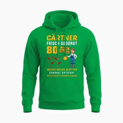 Garten Outfit Für Gärtner Zum 80. Geburtstag Unisex Hoodie - Irish Green