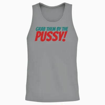 Grab Them by the Pussy Unisex Tank Top - Sport Grey