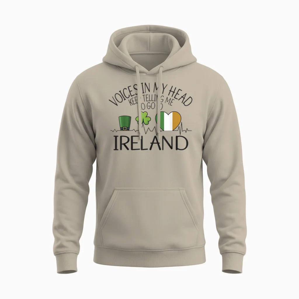 T-Shirt with German Text "stimme in Mein Kopf Sagen Mir Ich Muss Nach Ireland" (, Gray Unisex Hoodie in Sand