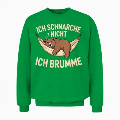 Ich Schnarche Nicht Ich Brumme Bär Sleep Shirt Pyjamas Sleep Unisex Sweatshirt - Irish Green