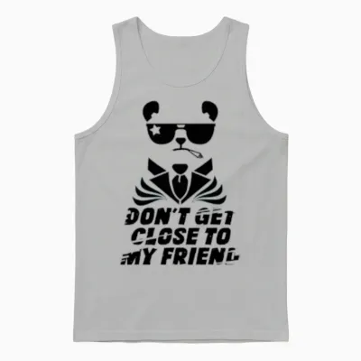Wonderful Dog with Don't Get Close to My Frien Unisex Tank Top - Ash