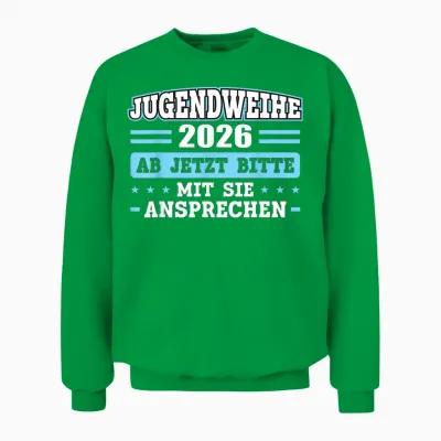 Jugendweihe 2026 Mädchen Junge Unisex Sweatshirt - Irish Green