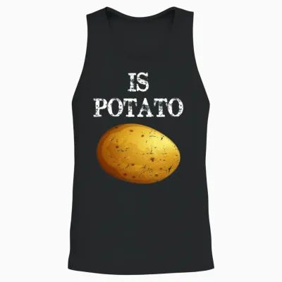 Is Potato Funny Potato Unisex Tank Top - Black