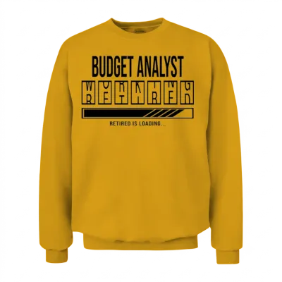 Retirement Gift Idea Retired Budget-Analyst Unisex Sweatshirt - Gold