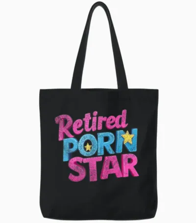 Retired Porn Star Funny Naughty Adult Humor Retirement Tote Bags - Black