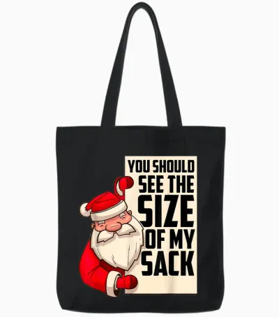 You Should See the Size of My Sack Funny Santa Christmas Tote Bags - Black